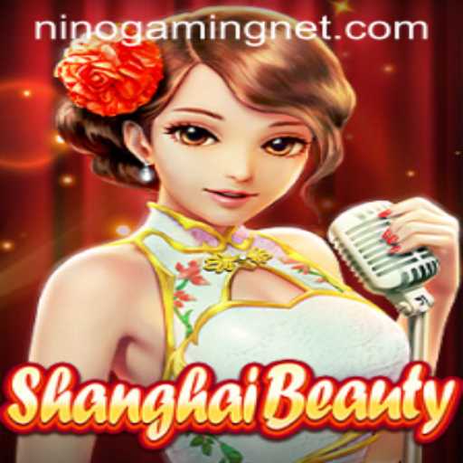 Dive into the Mesmerizing World of ShanghaiBeauty by NinoGaming